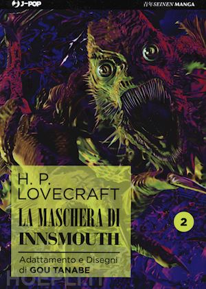 tanabe gou - la maschera di innsmouth da h. p. lovecraft . vol. 2