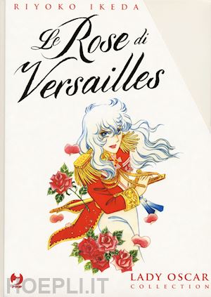 ikeda riyoko - le rose di versailles. lady oscar collection . vol. 1-5