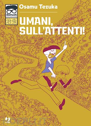 tezuka osamu - umani, sull'attenti!