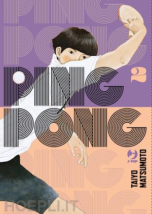 matsumoto taiyo - ping pong. vol. 2
