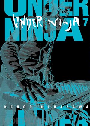 hanazawa kengo - under ninja. vol. 7