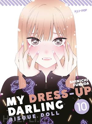 fukuda shinichi - my dress up darling. bisque doll. vol. 10