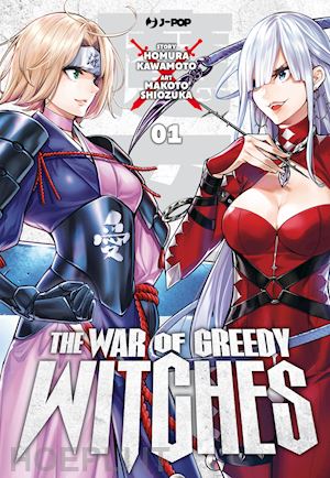 The War Of Greedy Witches. Vol. 1 - Kawamoto Homura | Libro Edizioni Bd 07/2023 - HOEPLI.it