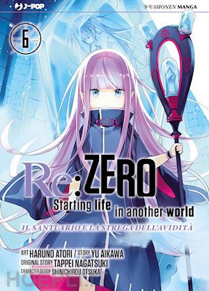 nagatsuki tappei; aikawa yu - re: zero. starting life in another world. il santuario e la strega dell'avidita'