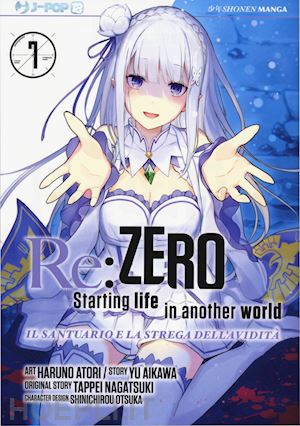 nagatsuki tappei; aikawa yu - re: zero. starting life in another world. il santuario e la strega dell'avidita'