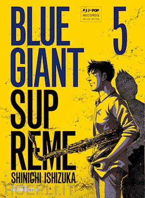 ishizuka shinichi - blue giant supreme. vol. 5