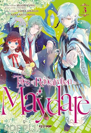 yuuma midori - tales of reincarnation in maydare. vol. 3