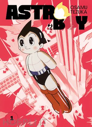 tezuka osamu - astro boy. vol. 1