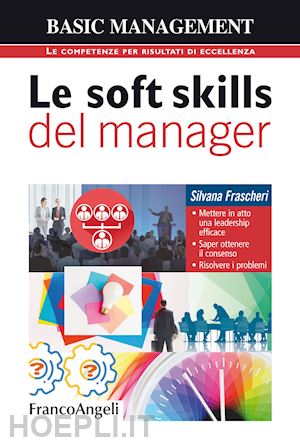 frascheri silvana - le soft skills del manager