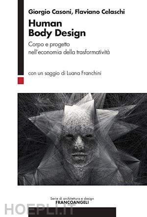 casoni giorgio; celaschi flaviano - human body design