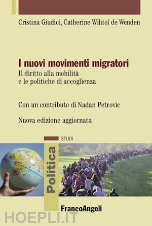 giudici cristina; wihtol de wenden catherine - i nuovi movimenti migratori