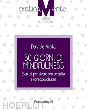 viola davide - 30 giorni di mindfulness