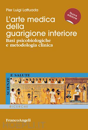 lattuada pierluigi - l'arte medica della guarigione interiore