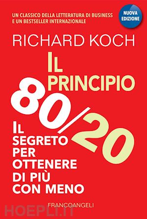 koch richard - il principio 80/20