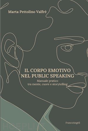 pettolino valfre' marta - corpo emotivo nel public speaking