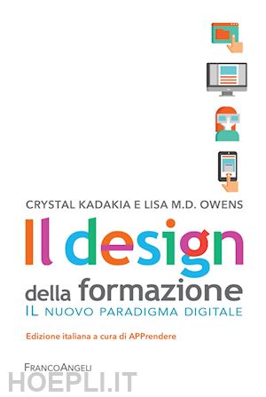 kadaikia crystal; oewns lisa m. d. - il design della formazione