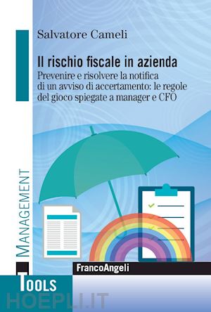 cameli salvatore - il rischio fiscale in azienda