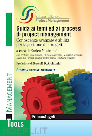 istituto italiano di project management (curatore) - guida ai temi ed ai processi di project management