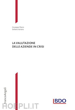 marzo giuseppe; variano stefano - la valutazione delle aziende in crisi