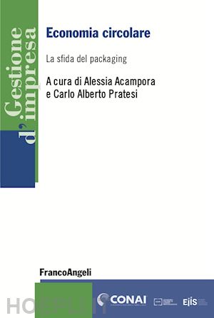 acampora alessia (curatore); pratesi carlo alberto (curatore) - economia circolare