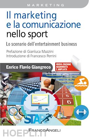 giangreco enrico flavio - marketing e la comunicazione nello sport