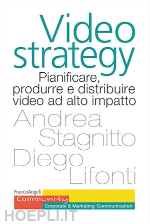 stagnitto andrea; lifonti diego - videostrategy