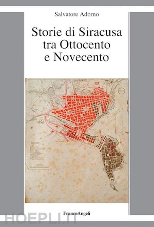 adorno salvatore - storie di siracusa tra ottocento e novecento