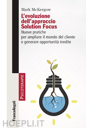 mckergow mark - evoluzione dell'approccio solution focus