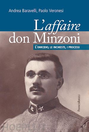 baravelli andrea; veronesi paolo - l'affaire don minzoni