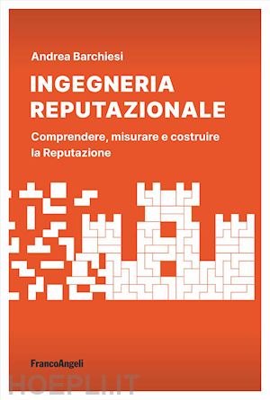 barchiesi andrea - ingegneria reputazionale