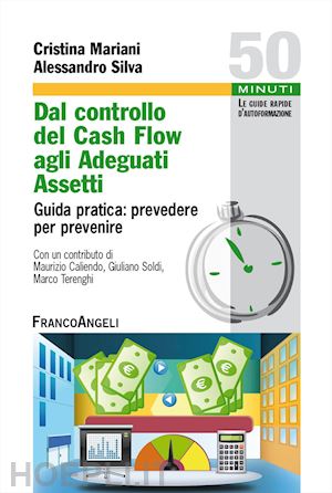 mariani cristina; silva alessandro - dal controllo del cash flow agli adeguati assetti