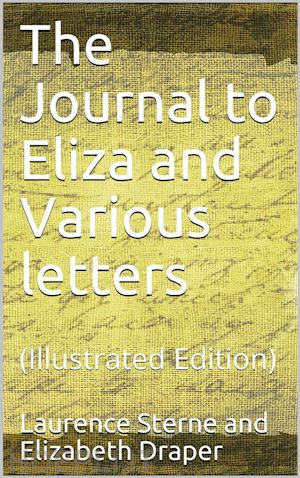 laurence sterne - the journal to eliza and various letters