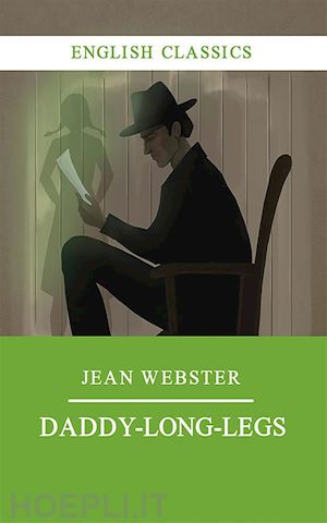 jean webster - daddy long legs