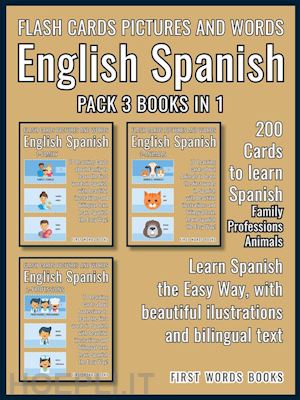 first words books - pack 3 books in 1 - flash cards pictures and words english spanish
