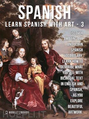 mobile library - 3- spanish - learn spanish with art