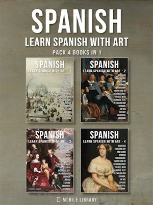 mobile library - pack 4 books in 1 - spanish - learn spanish with art