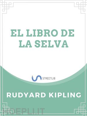 rudyard kipling - el libro de la selva