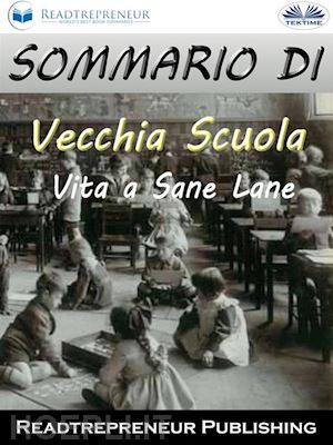 Sommario Di ”Padre Ricco Padre Povero” eBook di Readtrepreneur Publishing -  EPUB Libro