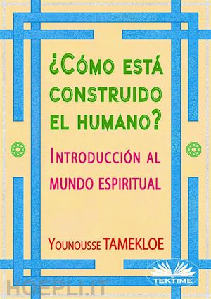 younousse tamekloe - ¿cómo está construido el humano?