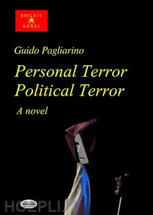 guido pagliarino - personal terror political terror