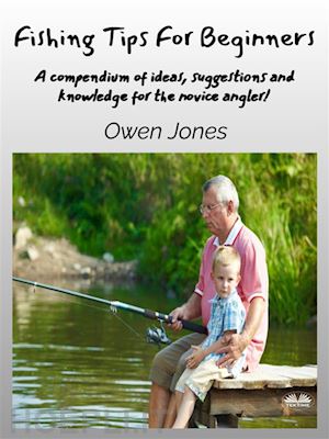 owen jones - fishing tips for beginners