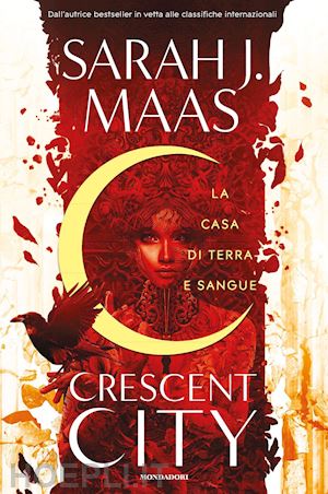 maas sarah j. - crescent city - la casa di terra e sangue