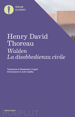 thoreau henry david - walden - la disobbedienza civile