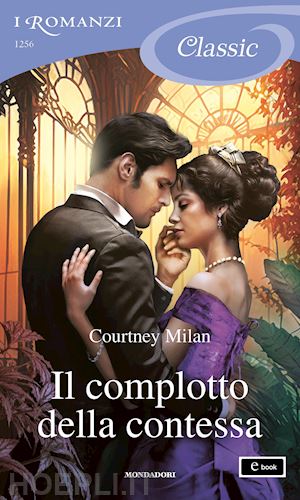 milan courtney - il complotto della contessa (i romanzi classic)