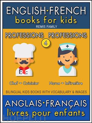 remis family - 4 - professions | professions - english french books for kids (anglais français livres pour enfants)