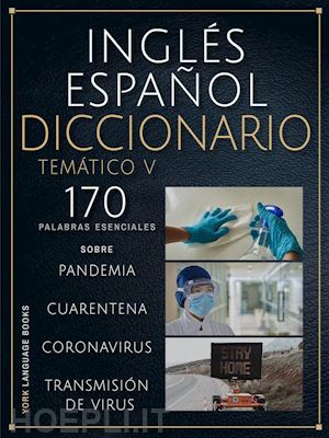 york language books - inglés español diccionario temático v