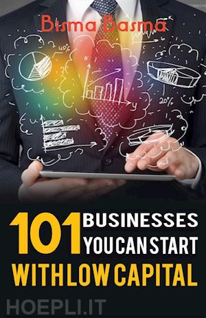 bisma basma - 101 businesses you can start with low capital