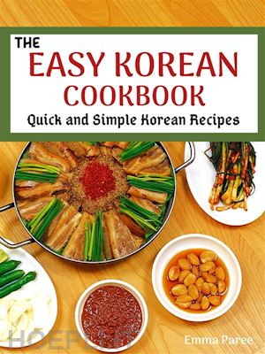emma paree - the easy korean cookbook