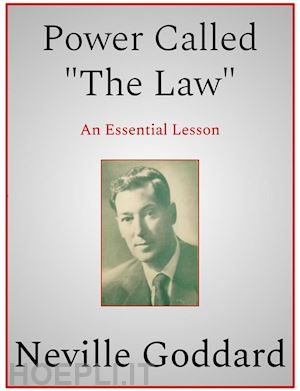 neville goddard - power called the law