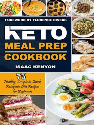 isaac kenyon - keto meal prep cookbook